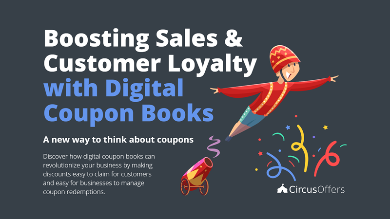 Boosting Sales and Customer Loyalty with Digital Coupon Books